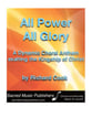 All Power, All Glory SATB choral sheet music cover